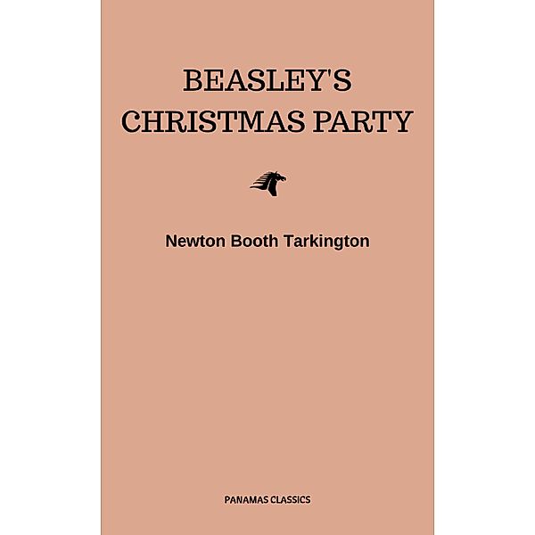 Beasley's Christmas Party, Newton Booth Tarkington