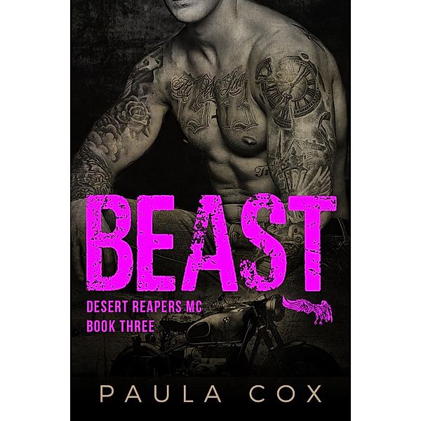 Beast (Book 3) / Desert Reapers MC, Paula Cox