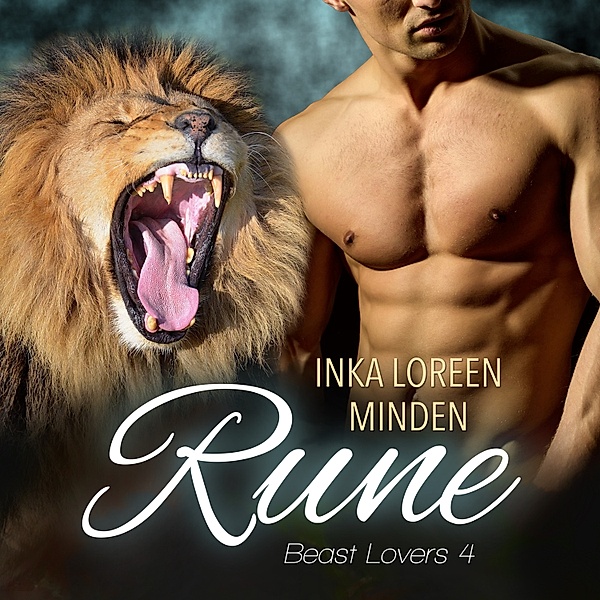 Beast Lovers - 4 - Rune, Inka Loreen Minden