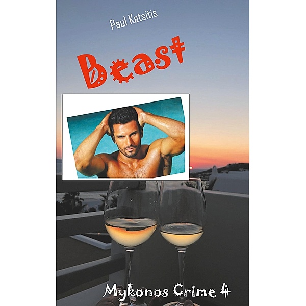 Beast / Mikonos Crime Bd.4, Paul Katsitis