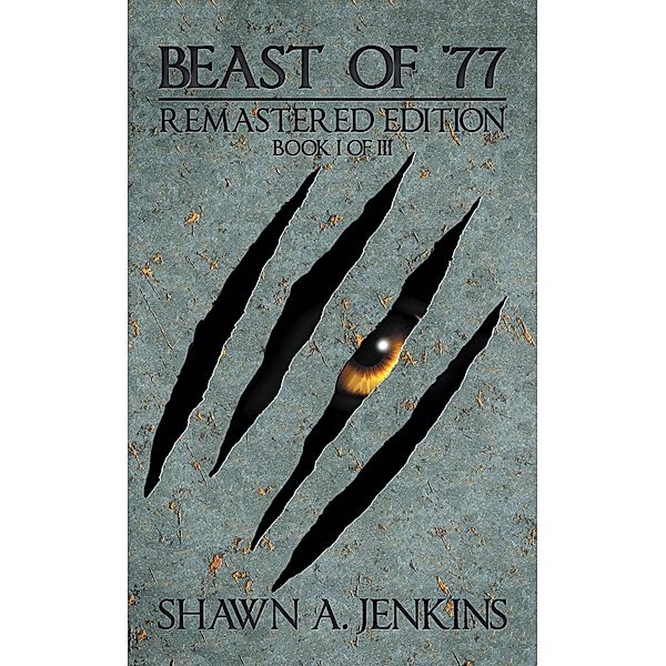 Beast of '77 Remastered Edition, Shawn A. Jenkins