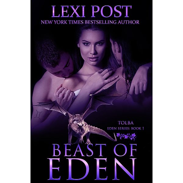 Beast of Eden (Eden Series: Tolba, #1), Lexi Post