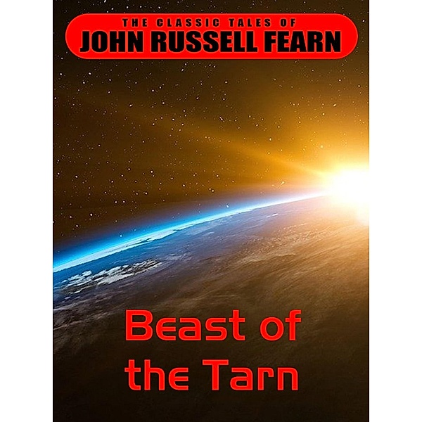 Beast of the Tarn, John Russel Fearn