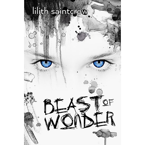 Beast of Wonder, Lilith Saintcrow