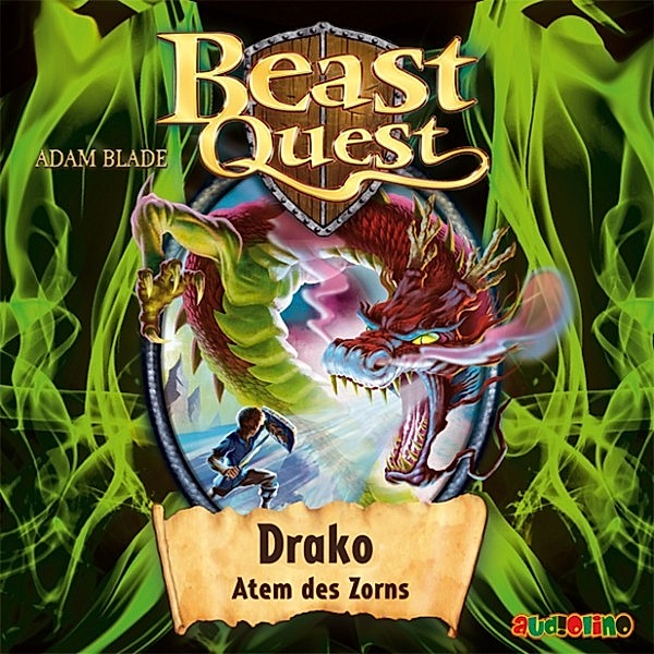 Beast Quest - 23 - Drako, Atem des Zorns, Adam Blade