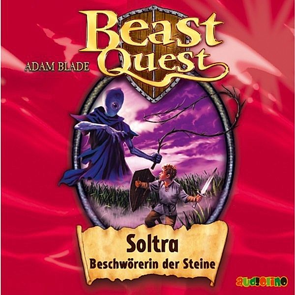 Beast Quest - 9 - Soltra, Beschwörerin der Steine, Adam Blade
