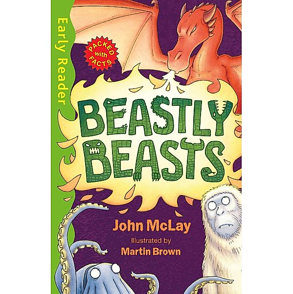 Beastly Beasts / Early Reader Non Fiction, John McLay