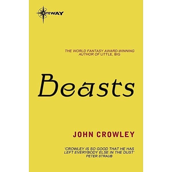 Beasts, John Crowley