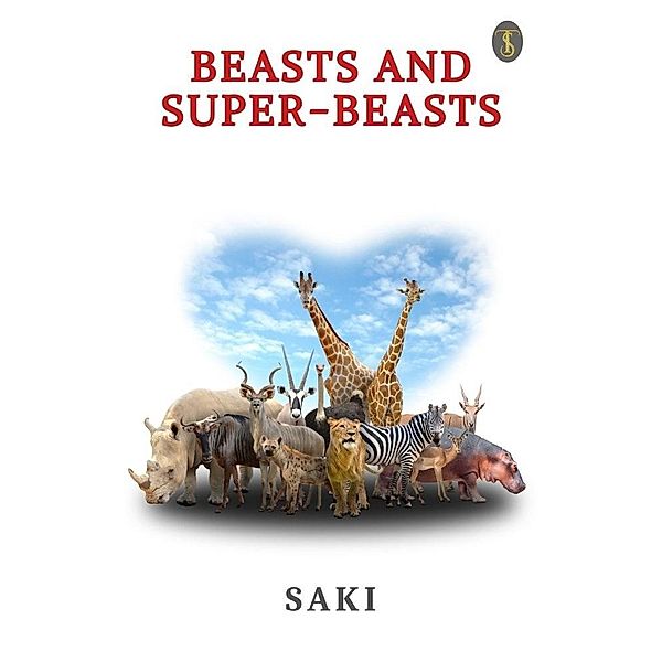 Beasts And Super-Beasts, Saki