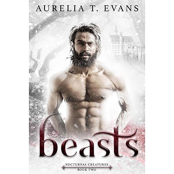 Beasts (Nocturnal Creatures 2) / Nocturnal Creatures, Aurelia T. Evans