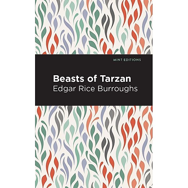 Beasts of Tarzan / Mint Editions (Grand Adventures), Edgar Rice Burroughs
