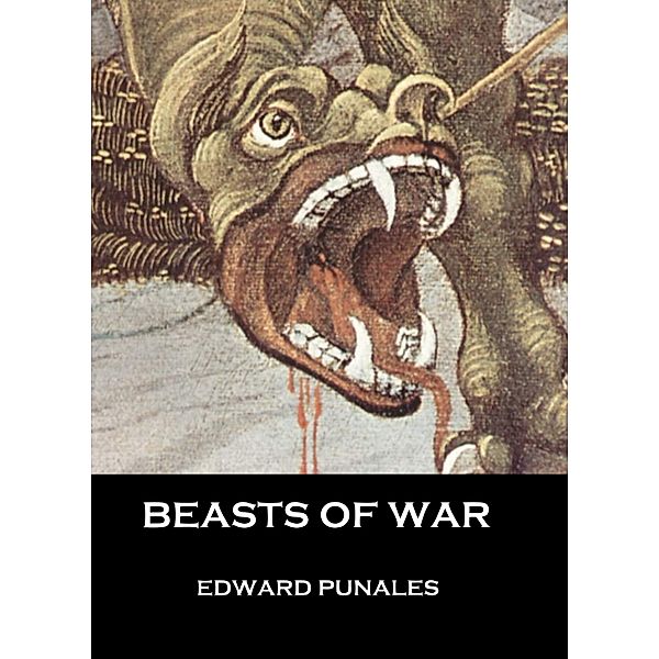 Beasts of War: A Short Story, Edward Punales