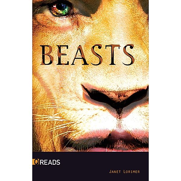 Beasts / Q Reads, Janet Lorimer