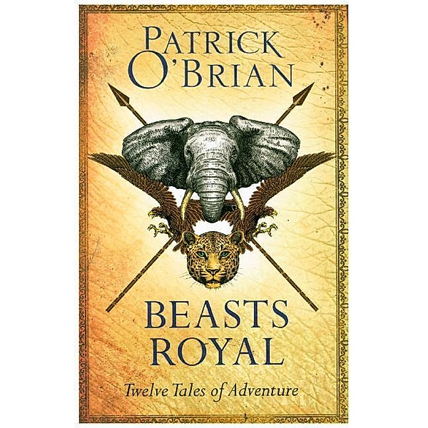 Beasts Royal, Patrick O'Brian