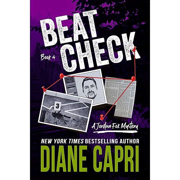 Beat Check: A Jordan Fox Mystery (The Jordan Fox Mystery Series, #4) / The Jordan Fox Mystery Series, Diane Capri