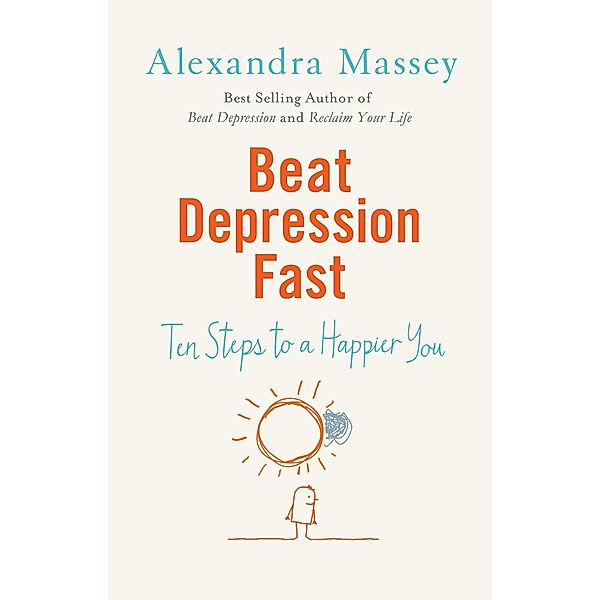 Beat Depression Fast, Alexandra Massey