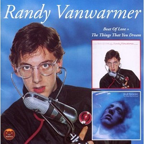 Beat Of Love+The Things That You Dream, Randy Vanwarmer