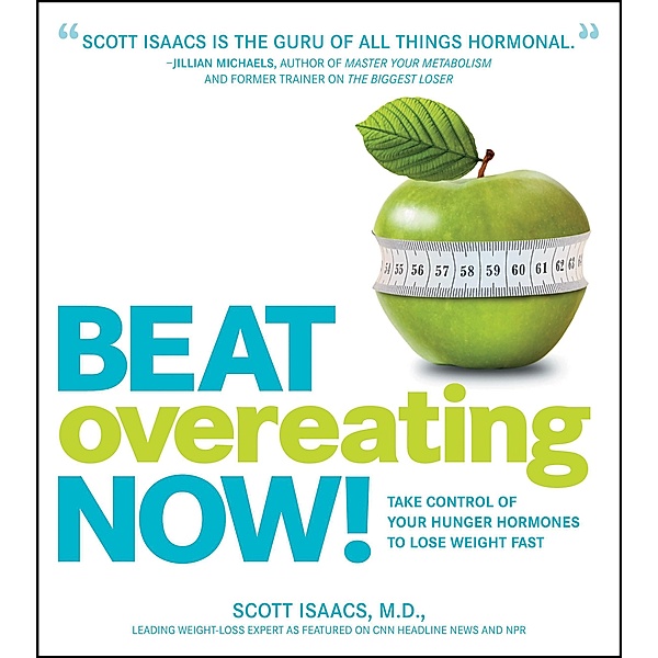 Beat Overeating Now!, Scott Isaacs