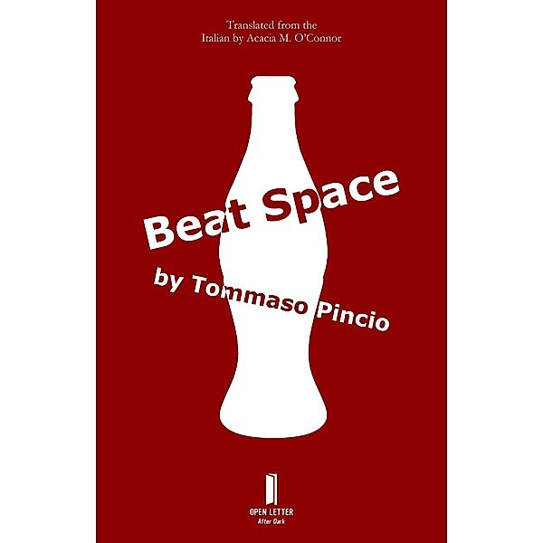 Beat Space / Open Letter, Tommaso Pincio