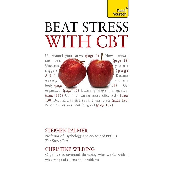 Beat Stress with CBT, Stephen Palmer, Christine Wilding