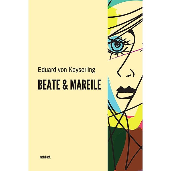 Beate und Mareile, Eduard von Keyserling