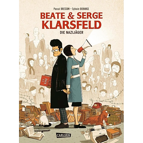 Beate und Serge Klarsfeld: Die Nazijäger, Pascal Bresson, Sylvain Dorange