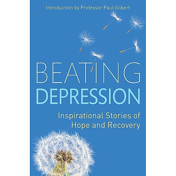Beating Depression, Paul Gilbert