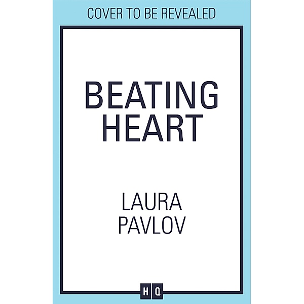 Beating Heart / Magnolia Falls Bd.4, Laura Pavlov
