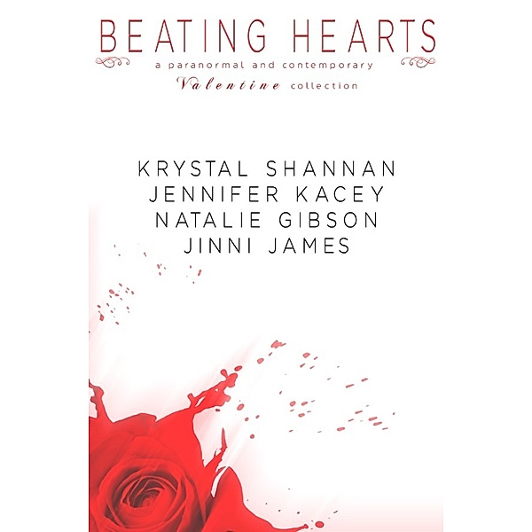 Beating Hearts (A Contemporary and Paranormal Valentine Anthology), Krystal Shannan