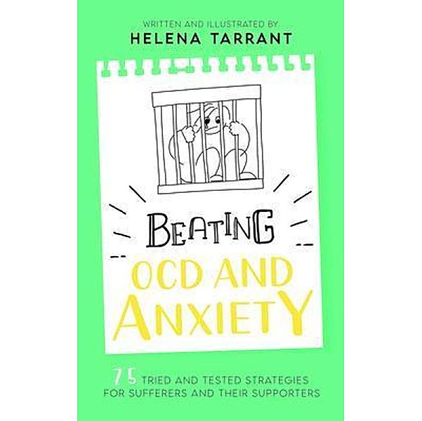 Beating OCD and Anxiety, Helena Tarrant