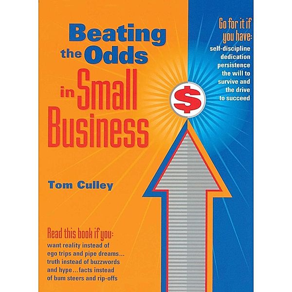 Beating the Odds in Small Business, Tom Culley