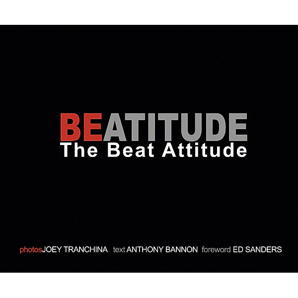 Beatitude. The Beat Attitude, Joey Tranchina