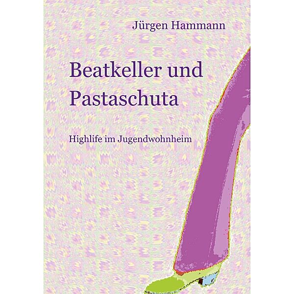 Beatkeller und Pastaschuta, Jürgen Hammann