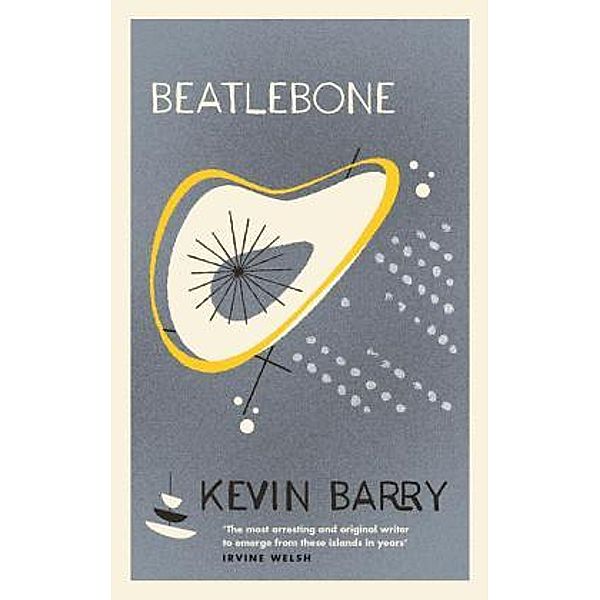 Beatlebone, Kevin Barry