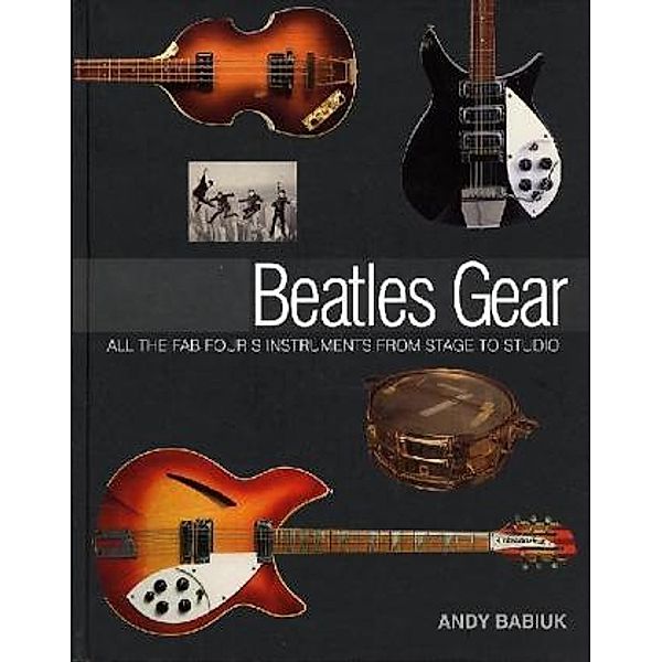 Beatles Gear, Andy Babiuk