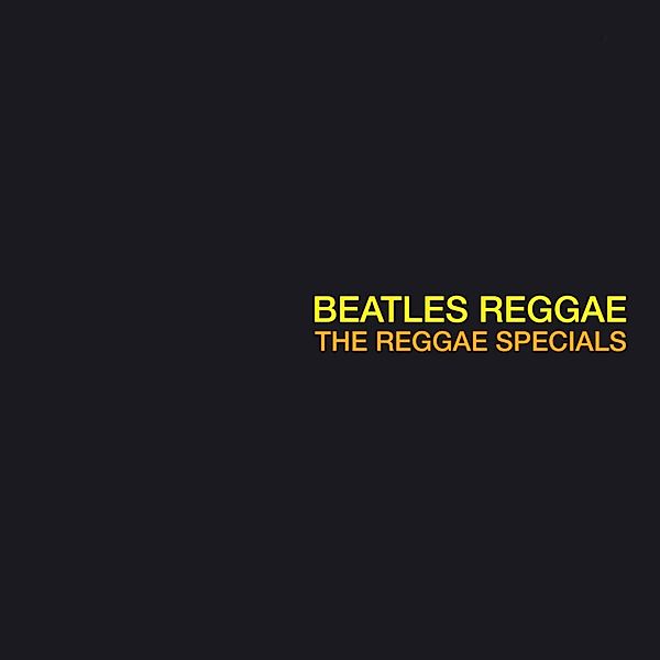 Beatles Reggae (Vinyl), Reggae Specials