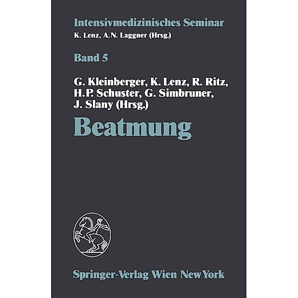 Beatmung / Intensivmedizinisches Seminar Bd.5