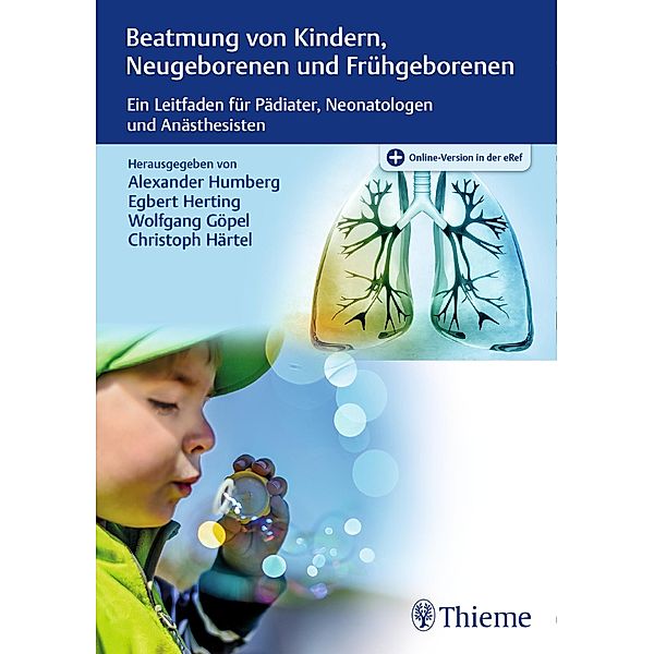 Beatmung von Kindern, Neugeborenen und Frühgeborenen