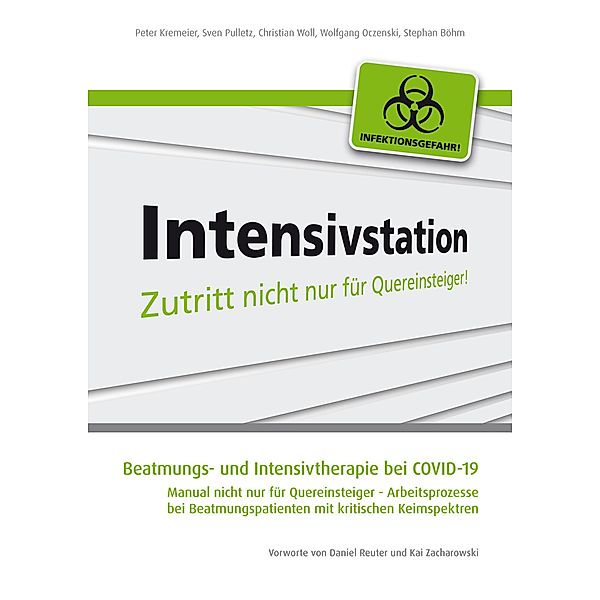 Beatmungs- und Intensivtherapie bei COVID-19, Stefan Böhm, Peter Kremeier, Wolfgang Oczenski, Sven Pulletz, Christian Woll