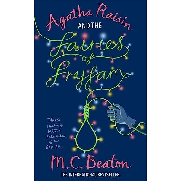 Beaton, M: Agatha Raisin and the Fairies of Fryfam, M. C. Beaton