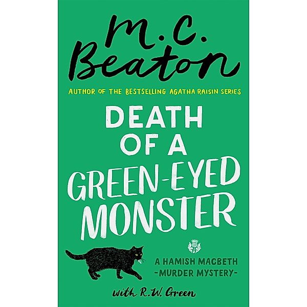 Beaton, M: Death of a Green-Eyed Monster, M. C. Beaton