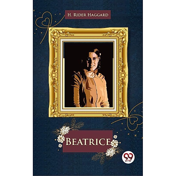 Beatrice, H. Rider Haggard