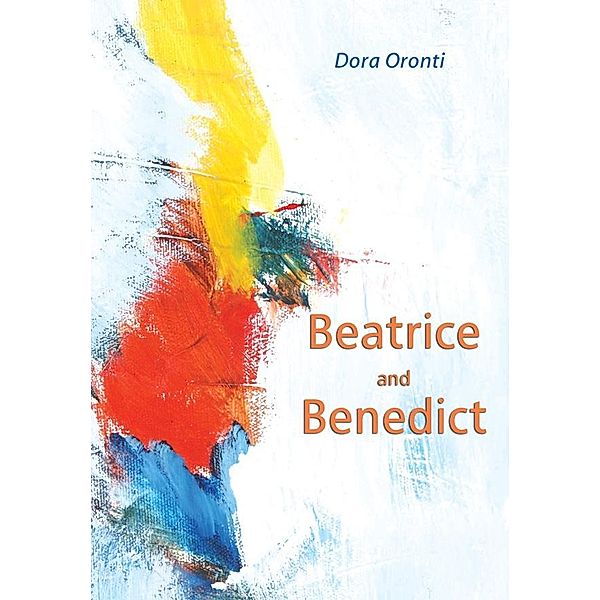 Beatrice and Benedict / Dora Oronti, Dora Oronti