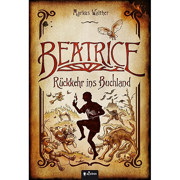 Beatrice - Rückkehr ins Buchland, Markus Walther