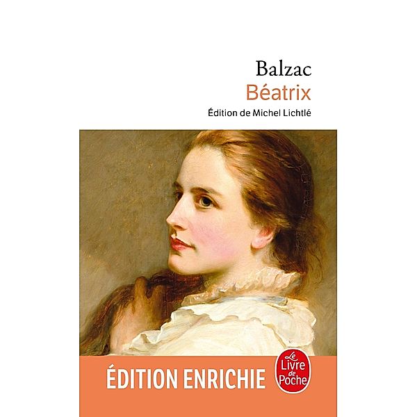 Béatrix / Classiques, Honoré de Balzac