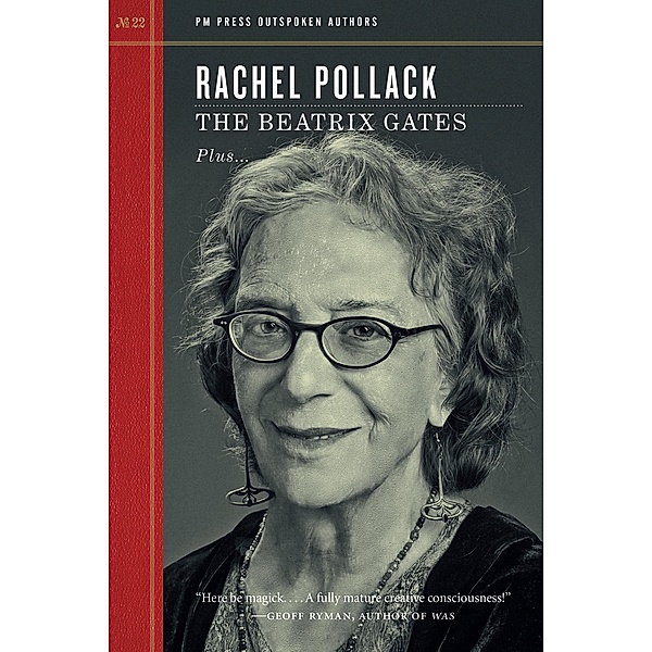 Beatrix Gates / Outspoken Authors Bd.22, Rachel Pollack