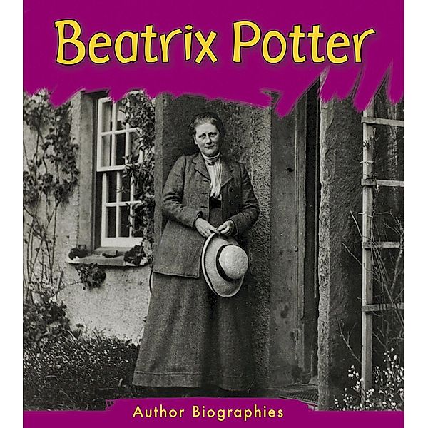 Beatrix Potter / Raintree Publishers, Charlotte Guillain