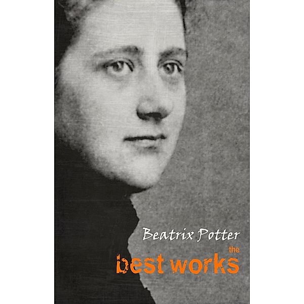 Beatrix Potter: The Best Works / Pandora's Box, Potter Beatrix Potter