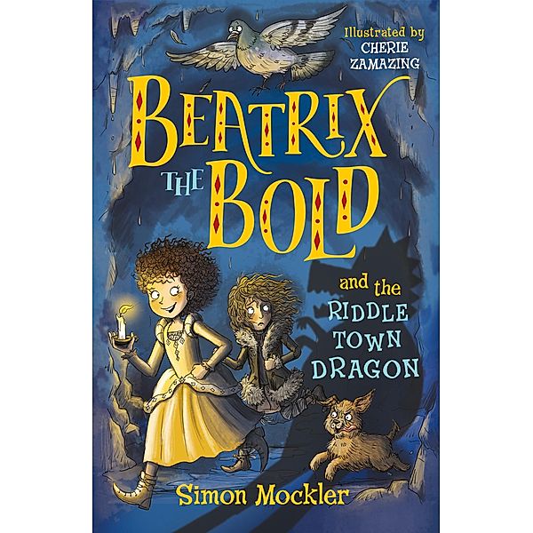 Beatrix the Bold and the Riddletown Dragon, Simon Mockler