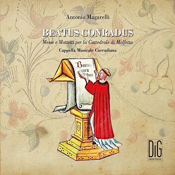 Beatus Conradus, Antonio Magarelli, Cappella Musicale Corradiana